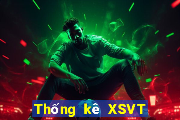 Thống kê XSVT ngày mai