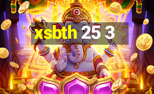 xsbth 25 3