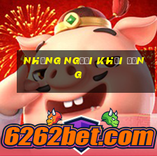 Những người khởi động