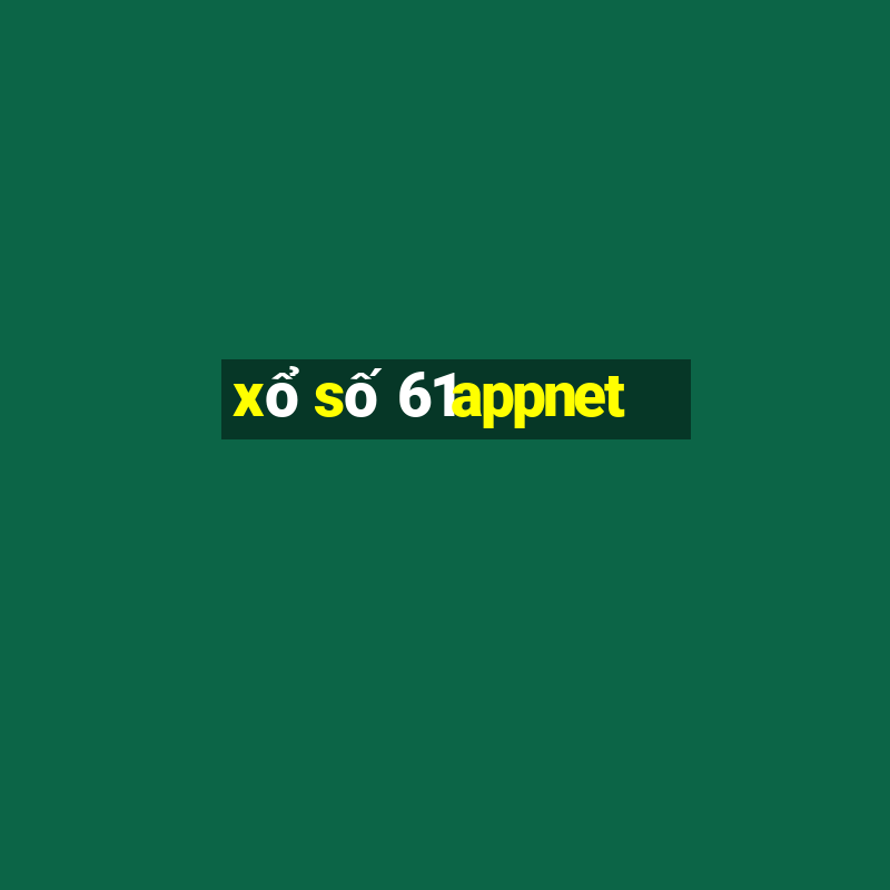 xổ số 61appnet