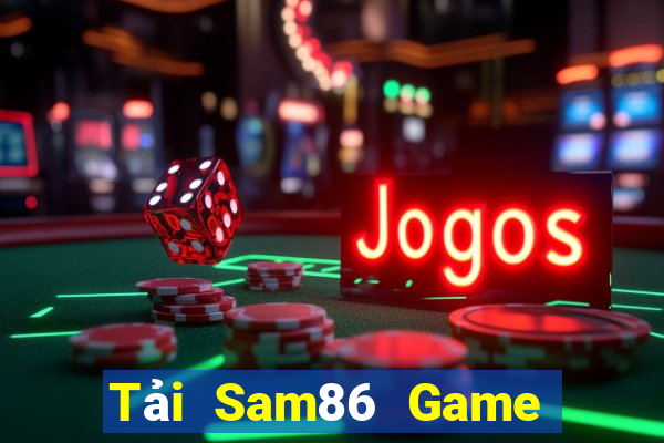 Tải Sam86 Game Bài 247