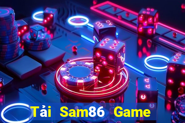 Tải Sam86 Game Bài 247