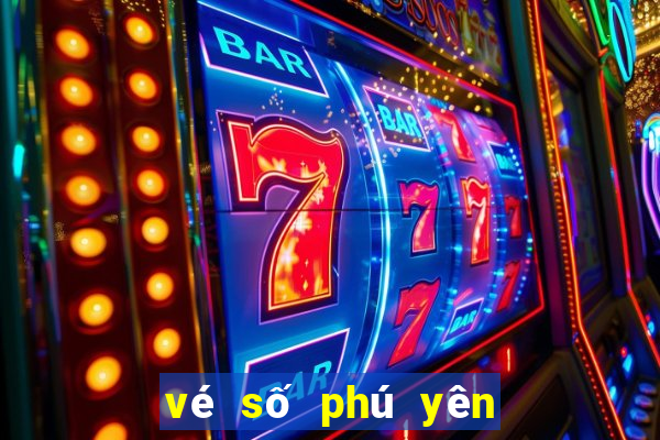 vé số phú yên hôm qua