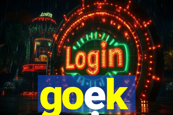 goẹk