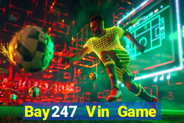 Bay247 Vin Game Bài Club