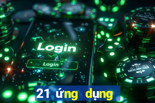 21 ứng dụng xổ số tải về