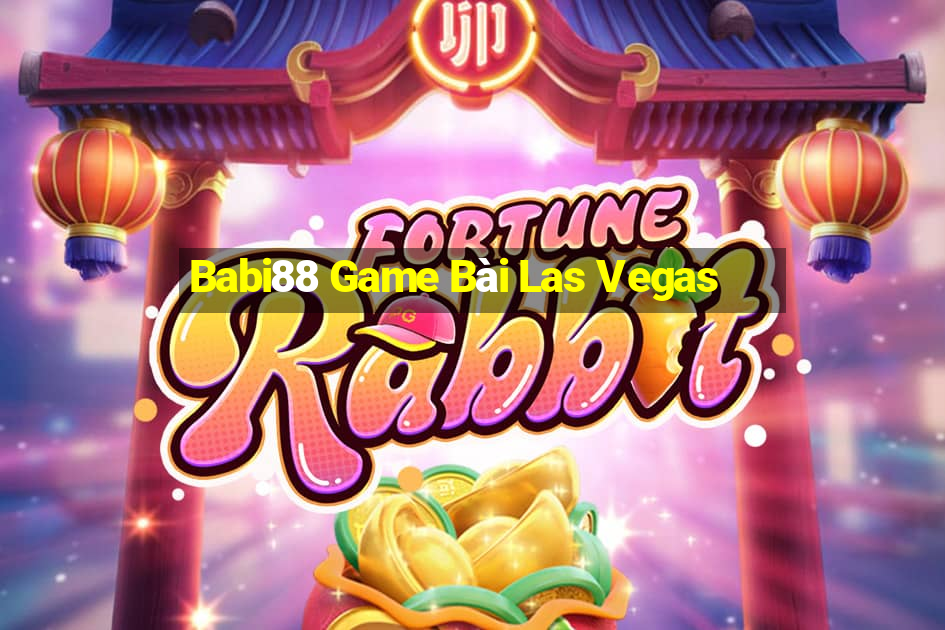 Babi88 Game Bài Las Vegas