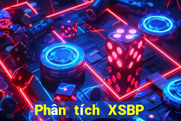 Phân tích XSBP ngày 24