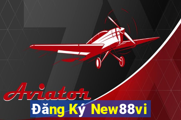 Đăng Ký New88vi