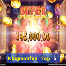 Kingmanfun Top 5 Game Bài Đổi Thưởng