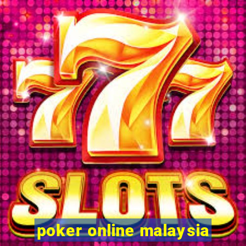 poker online malaysia