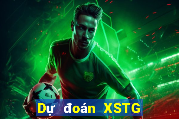 Dự đoán XSTG ngày 30