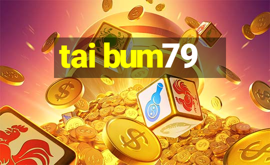 tai bum79