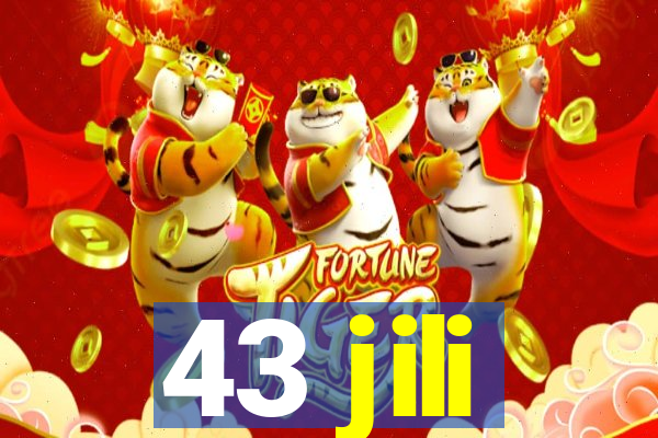 43 jili