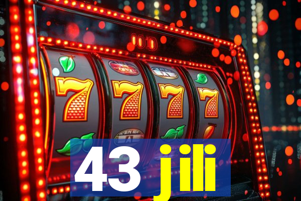 43 jili