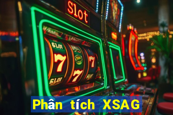 Phân tích XSAG ngày mai