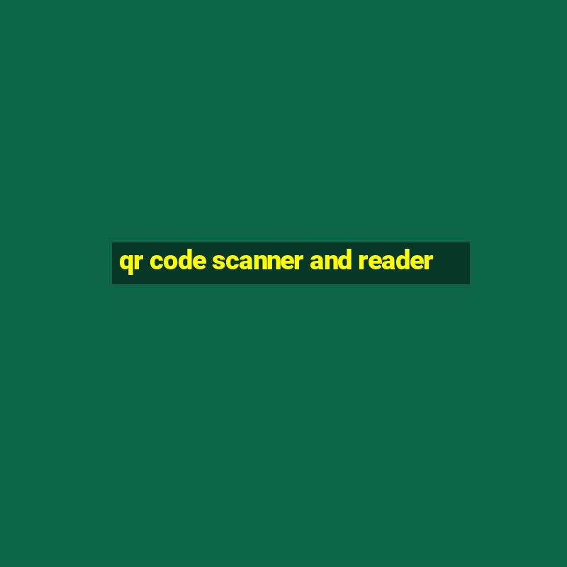 qr code scanner and reader