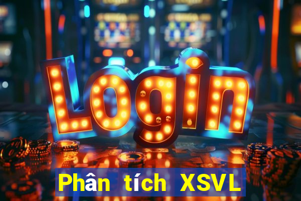 Phân tích XSVL ngày 8