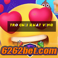 trò chơi khát vọng