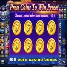 100 euro casino bonus