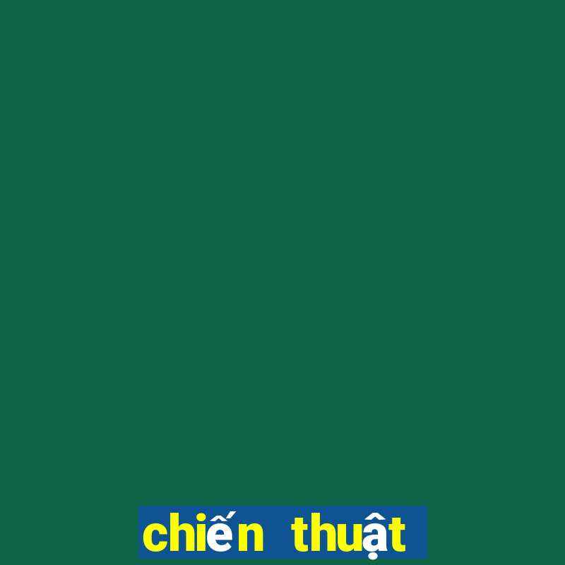 chiến thuật tiến lên