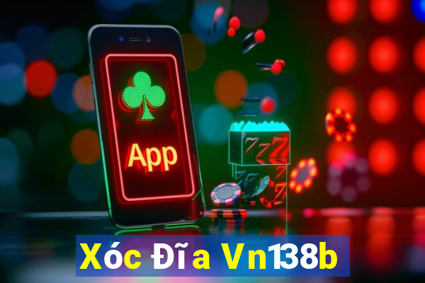 Xóc Đĩa Vn138b