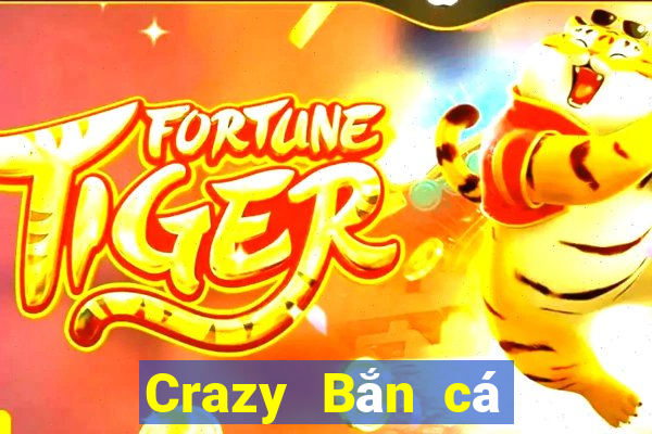 Crazy Bắn cá Tải về