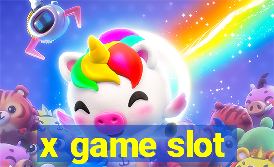 x game slot