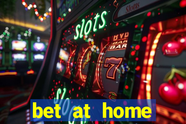 bet at home alternative link