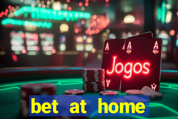 bet at home alternative link