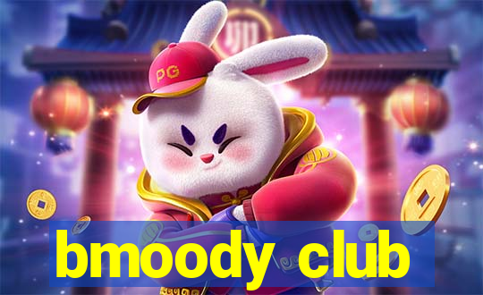 bmoody club