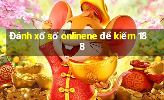 Đánh xổ số onlinene để kiếm 188