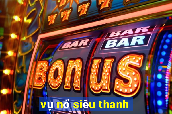 vụ nổ siêu thanh