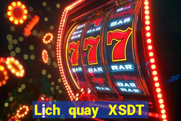 Lịch quay XSDT ngày thứ năm