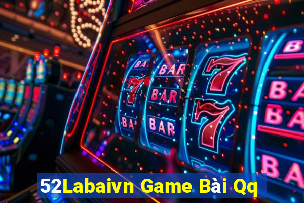 52Labaivn Game Bài Qq