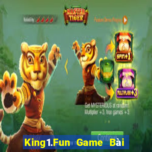 King1.Fun Game Bài Đổi Thưởng B52