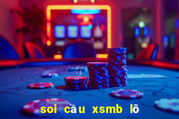 soi cầu xsmb lô đẹp hôm nay