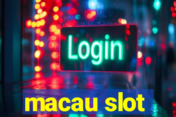 macau slot