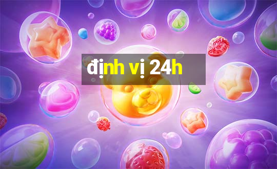 định vị 24h