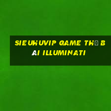 Sieuhuvip Game Thẻ Bài Illuminati