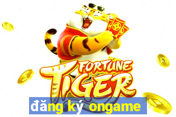 đăng ký ongame