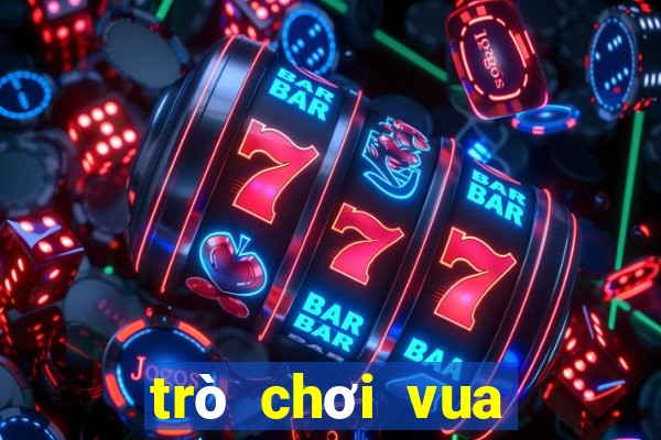 trò chơi vua tiếng việt