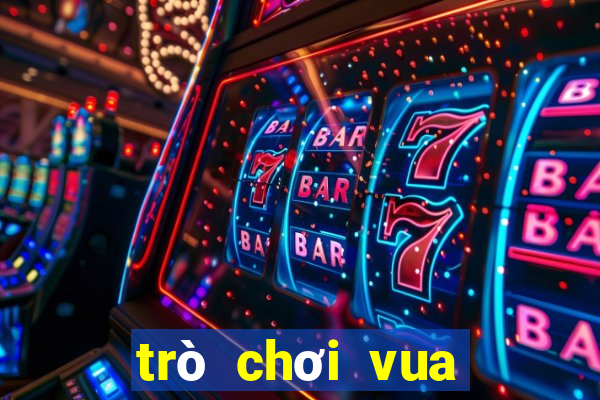 trò chơi vua tiếng việt