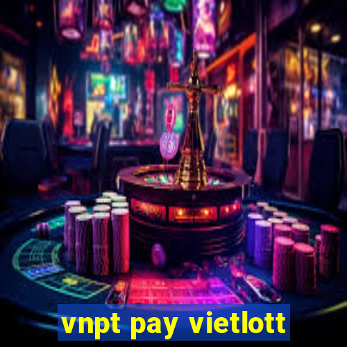 vnpt pay vietlott