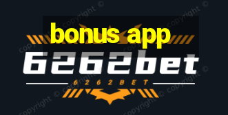 bonus app