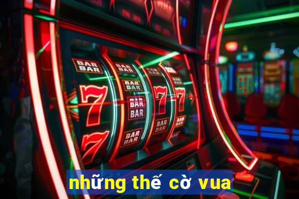 những thế cờ vua