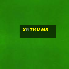 xổ thu mb