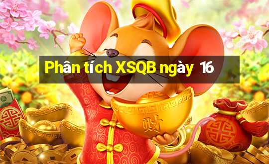 Phân tích XSQB ngày 16