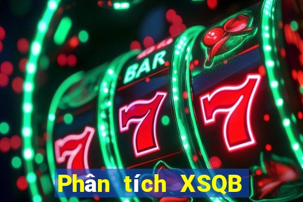 Phân tích XSQB ngày 16