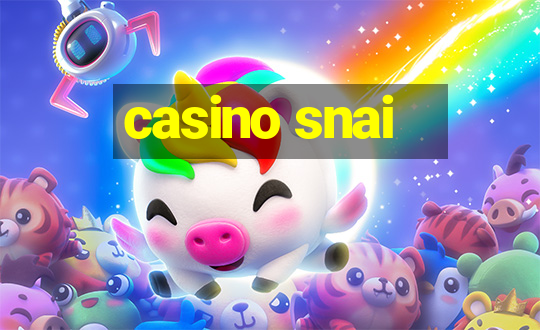 casino snai